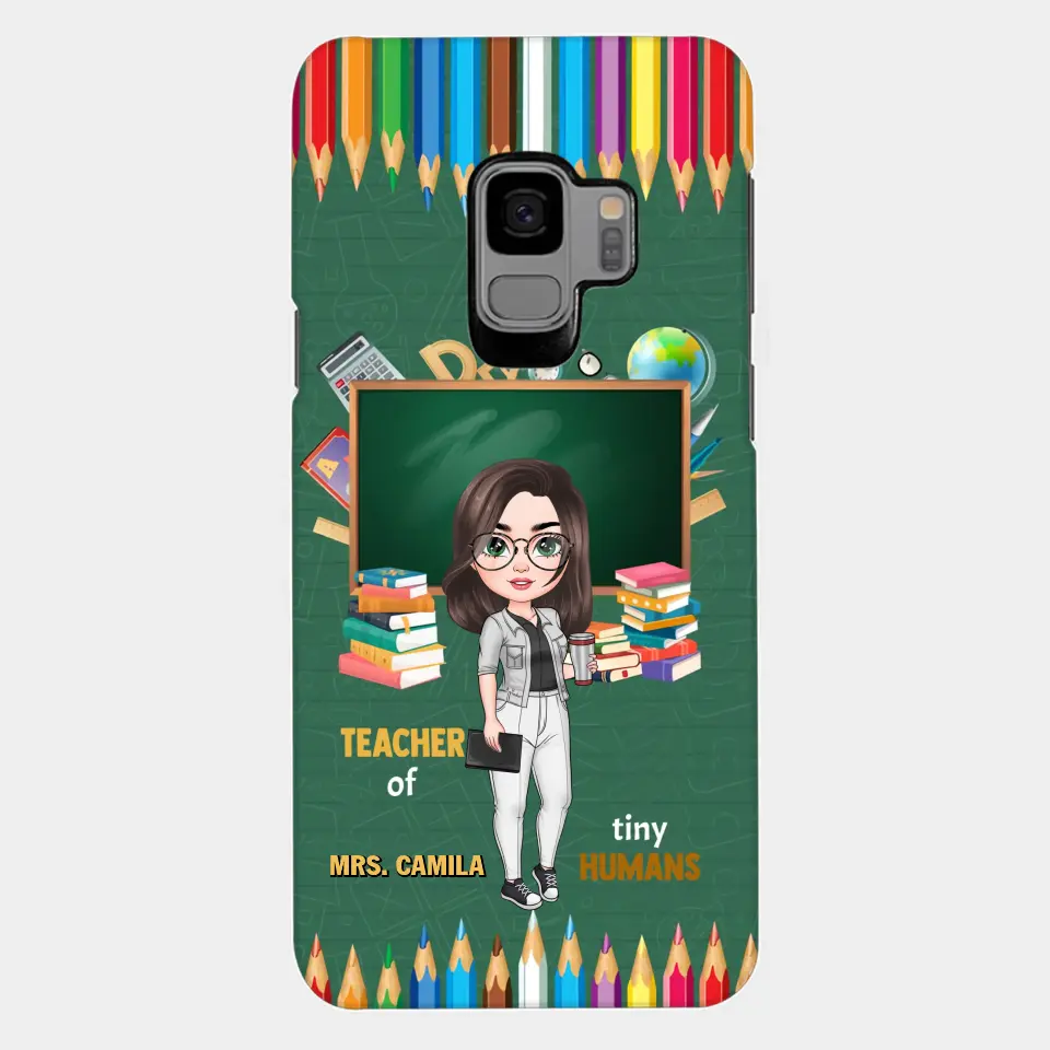 Personalized Custom Phone Case - Teacher's Day, Appreciation Gift For Teacher - Teacher Of Tiny Humans