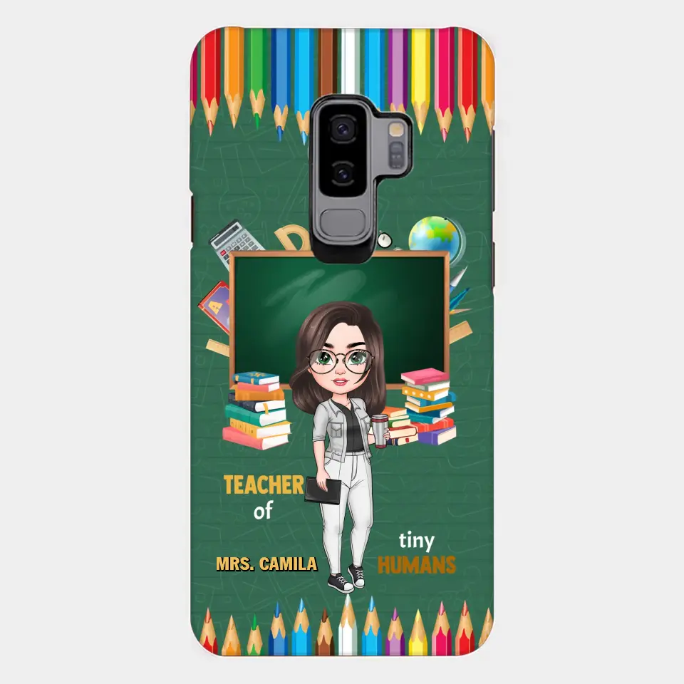 Personalized Custom Phone Case - Teacher's Day, Appreciation Gift For Teacher - Teacher Of Tiny Humans