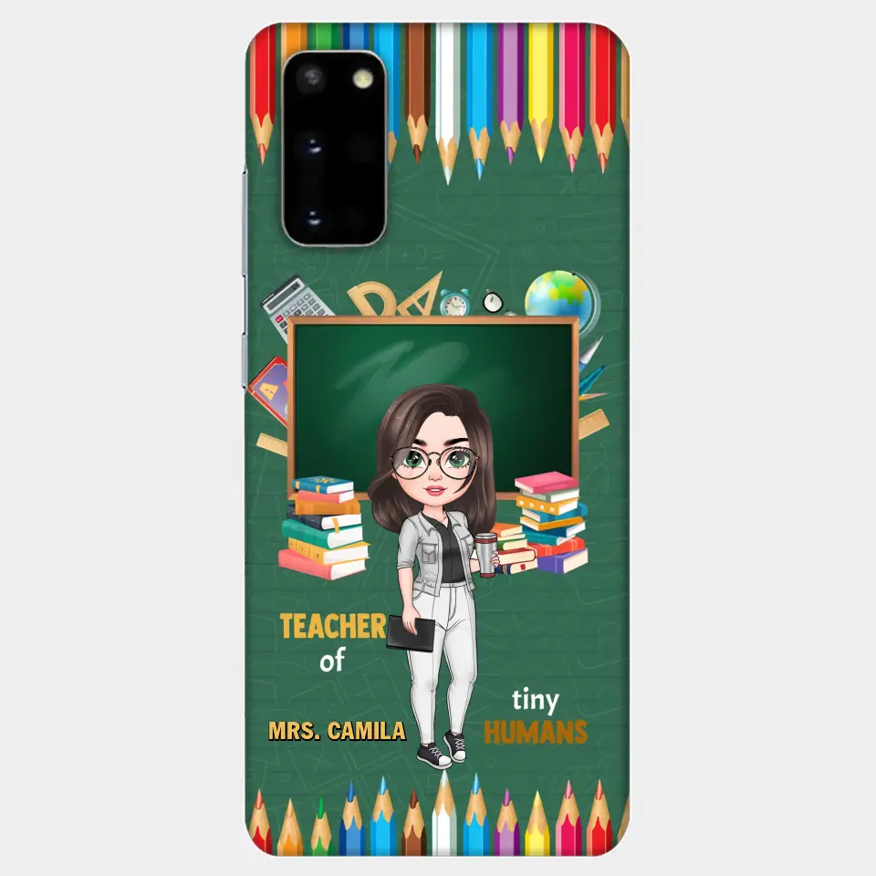 Personalized Custom Phone Case - Teacher's Day, Appreciation Gift For Teacher - Teacher Of Tiny Humans