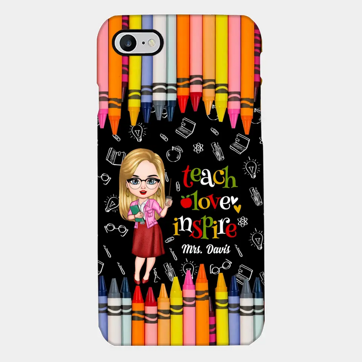 Personalized Custom Phone Case - Teacher's Day Gift For Teacher - Teach Love Inspire