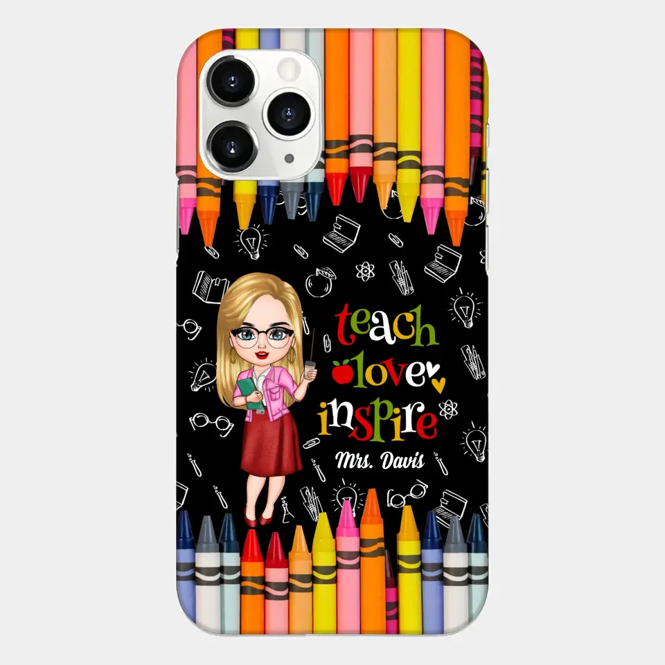 Personalized Custom Phone Case - Teacher's Day Gift For Teacher - Teach Love Inspire