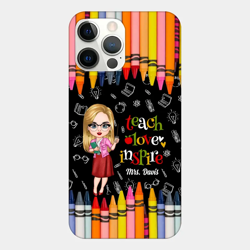 Personalized Custom Phone Case - Teacher's Day Gift For Teacher - Teach Love Inspire