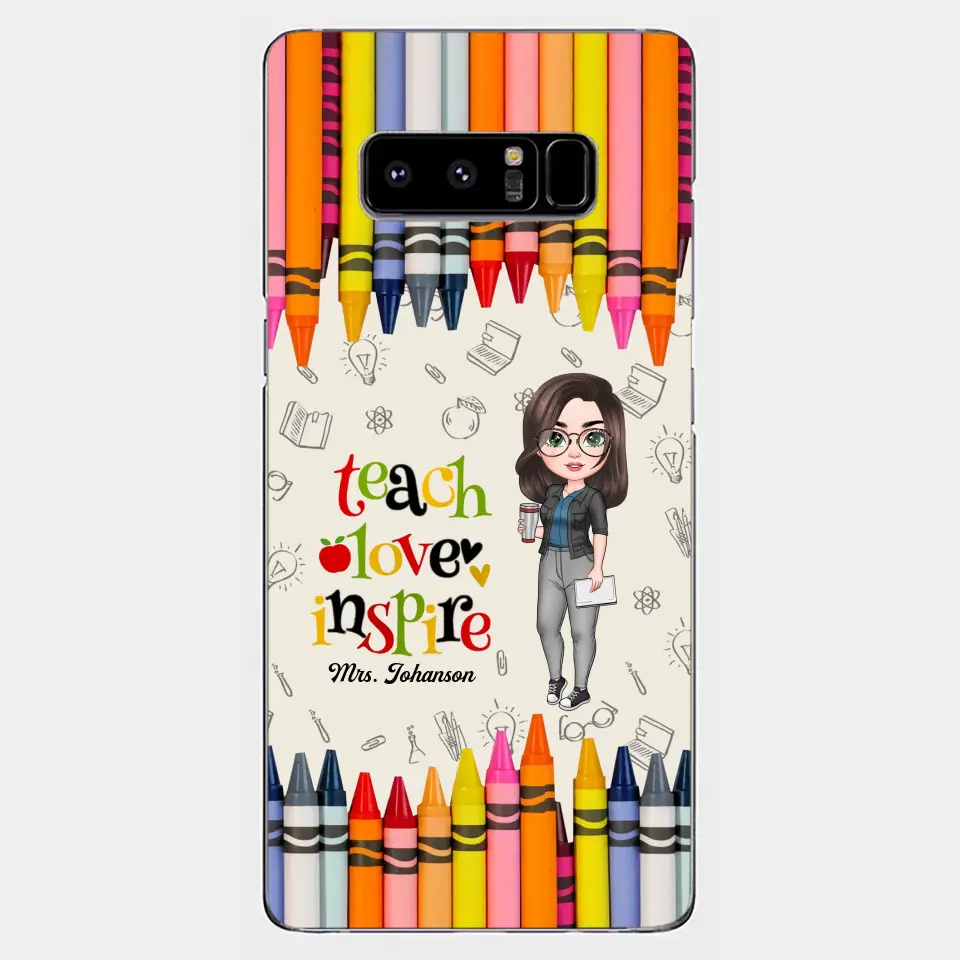 Personalized Custom Phone Case - Teacher's Day, Appreciation Gift For Teacher - Teach Love Inspire