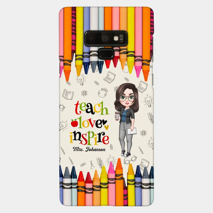 Personalized Custom Phone Case - Teacher's Day, Appreciation Gift For Teacher - Teach Love Inspire