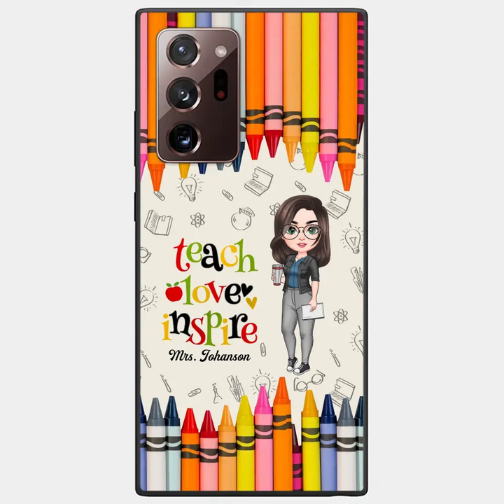 Personalized Custom Phone Case - Teacher's Day, Appreciation Gift For Teacher - Teach Love Inspire