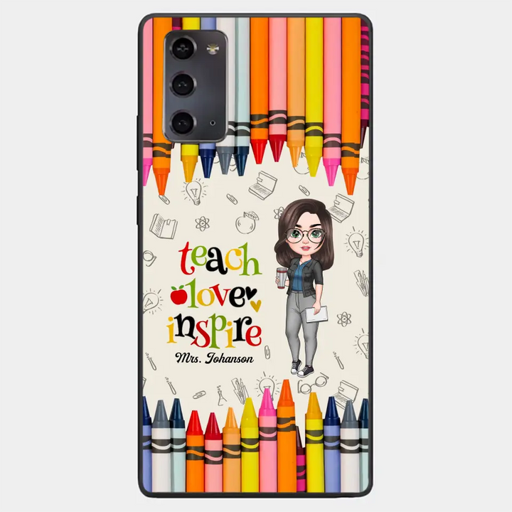 Personalized Custom Phone Case - Teacher's Day, Appreciation Gift For Teacher - Teach Love Inspire