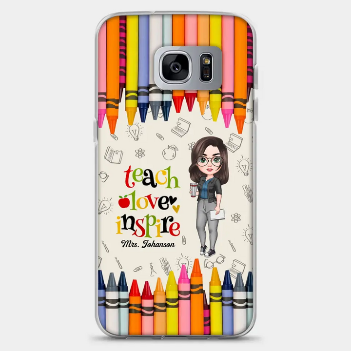 Personalized Custom Phone Case - Teacher's Day, Appreciation Gift For Teacher - Teach Love Inspire