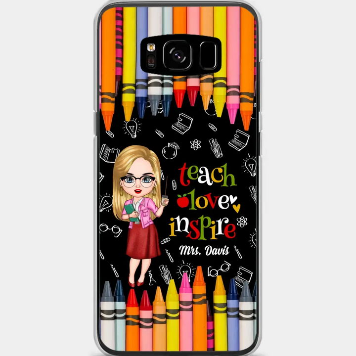 Personalized Custom Phone Case - Teacher's Day Gift For Teacher - Teach Love Inspire