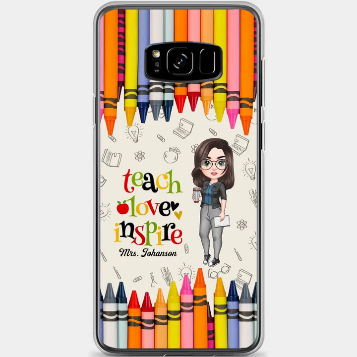 Personalized Custom Phone Case - Teacher's Day, Appreciation Gift For Teacher - Teach Love Inspire