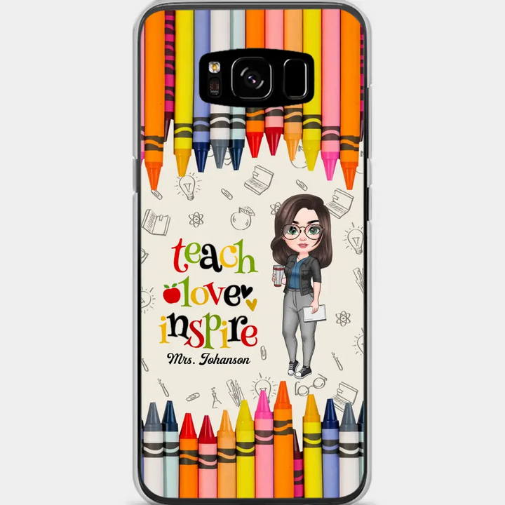 Personalized Custom Phone Case - Teacher's Day, Appreciation Gift For Teacher - Teach Love Inspire
