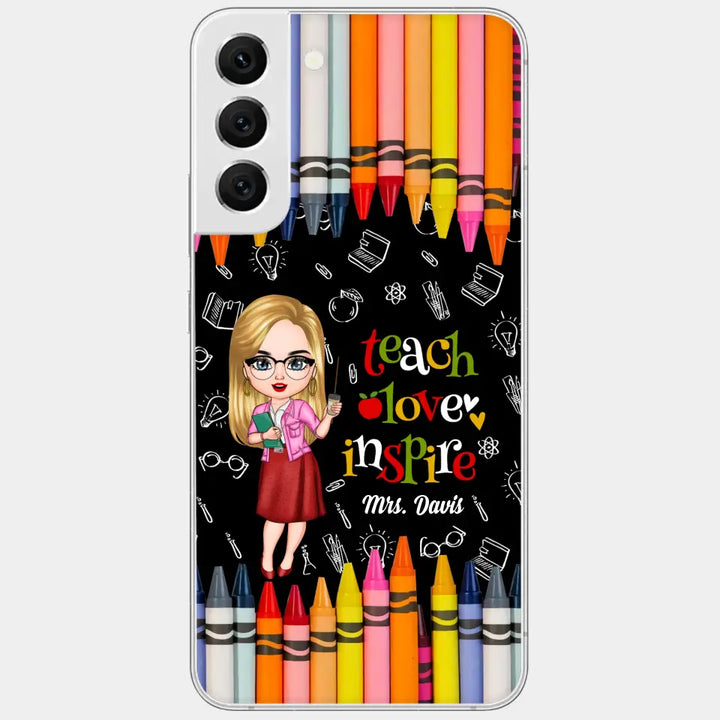 Personalized Custom Phone Case - Teacher's Day Gift For Teacher - Teach Love Inspire