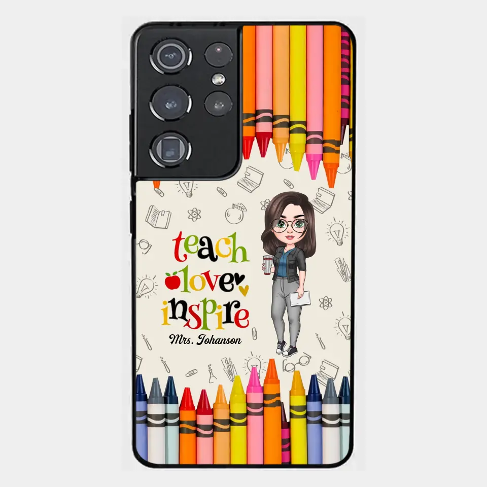 Personalized Custom Phone Case - Teacher's Day, Appreciation Gift For Teacher - Teach Love Inspire