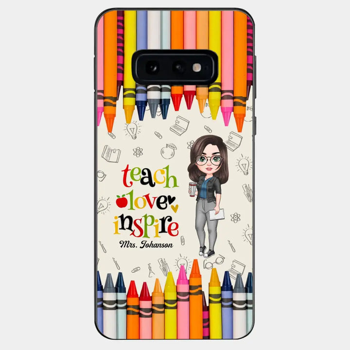 Personalized Custom Phone Case - Teacher's Day, Appreciation Gift For Teacher - Teach Love Inspire