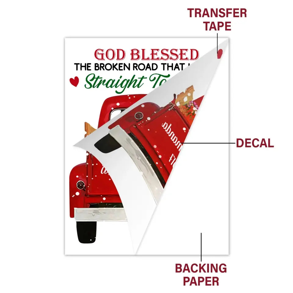 God Blessed The Broken Road That Led Straight To You - Personalized Custom Decal - Christmas Gift For Couple, Girlfriend, Boyfriend