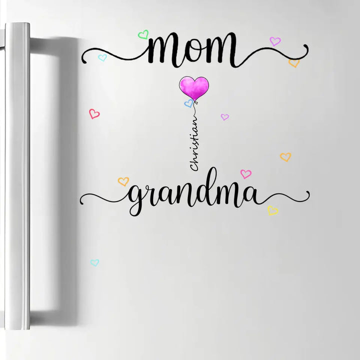 First Mom Now Grandma Balloon Heart - Personalized Custom Decal - Gift For Grandma, Mom
