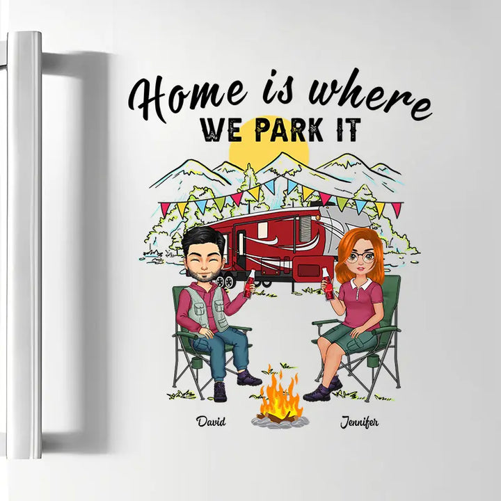 Home Is Where We Park It - Personalized Custom Decal - Anniversary Gift For Couple, Camping Lover