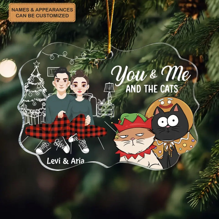 You & Me And The Cats - Personalized Custom Mica Ornament - Christmas Gift For Cat Mom, Cat Dad, Cat Lover, Cat Owner