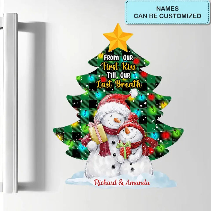 From Our First Kiss Till Our Last Breath - Personalized Custom Decal - Christmas, Winter Gift For Grandma, Mom, Grandpa, Dad, Couple, Family Members