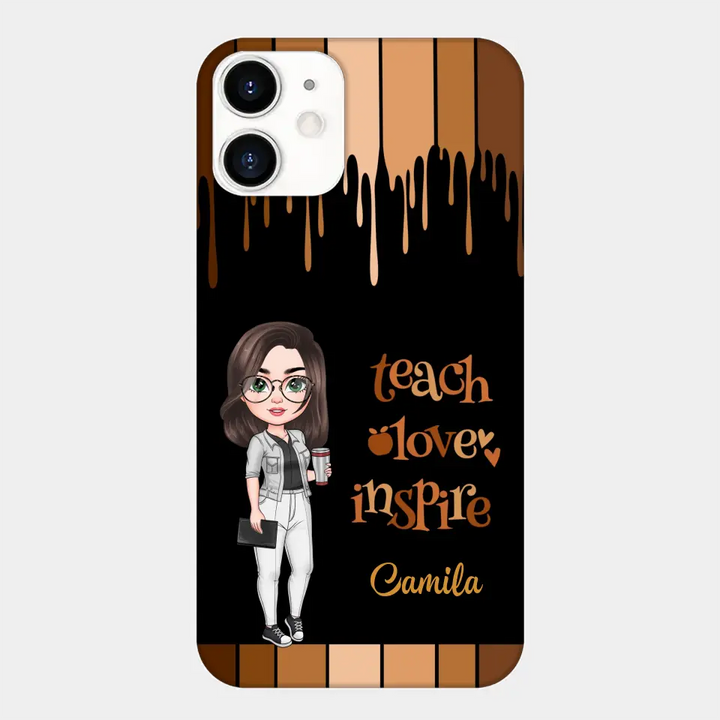 Teach Love Inspire - Personalized Custom Phone Case - Teacher's Day, Appreciation Gift For Teacher