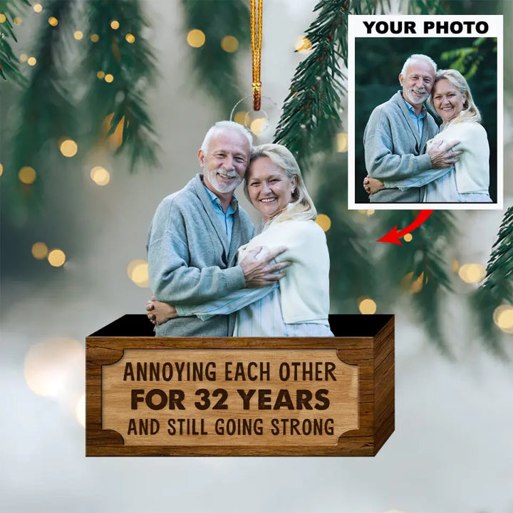 Annoying Each Other For Years - Personalized Custom Photo Mica Ornament - Christmas Gift For Couple, Husband, Wife AGCKH026