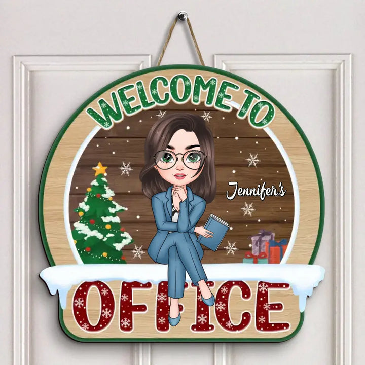 Welcome To My Office Christmas - Personalized Custom Door Sign - Christmas Gift For Office Staff, Colleague