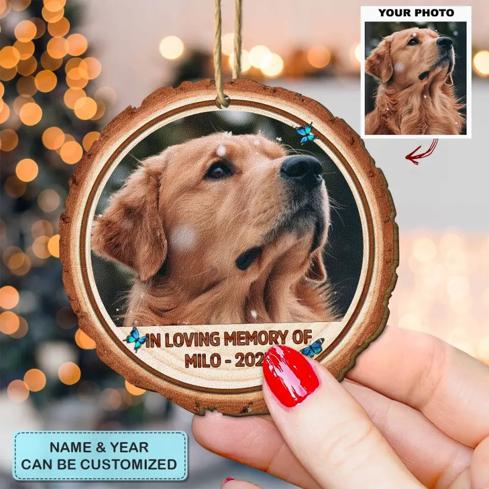 In Loving Memory Of Custom Photo - Personalized Custom Wood Ornament - Christmas, Memorial Gift For Pet Mom, Pet Dad, Pet Lover, Pet Owner