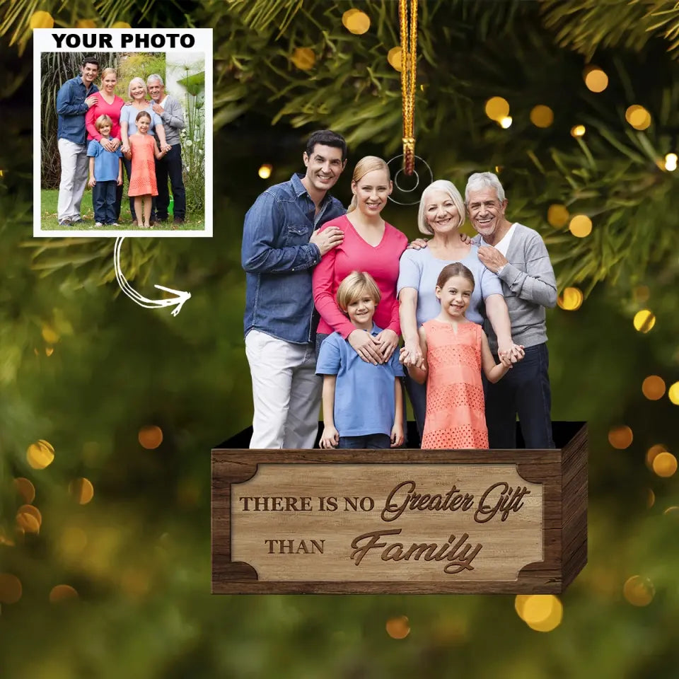 There's No Greater Gift Than Family - Personalized Custom Photo Mica Ornament - Christmas Gift For Family AGCKH028