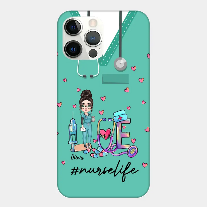 Personalized Custom Phone Case - Nurse Day, Appreciation Gift For Nurse - Love Nurse Life