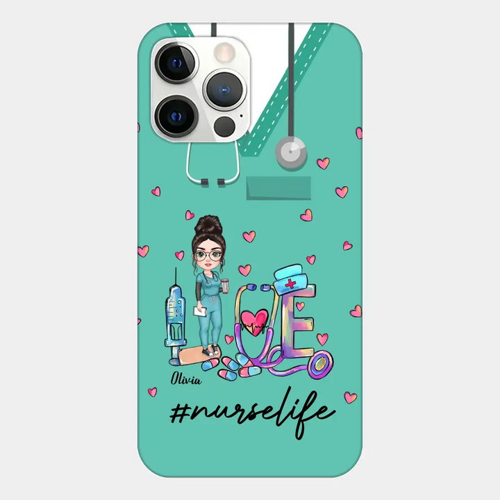 Personalized Custom Phone Case - Nurse Day, Appreciation Gift For Nurse - Love Nurse Life
