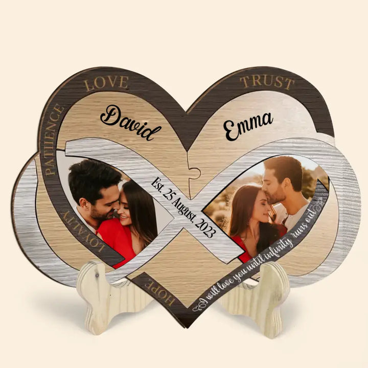 I Will Love You Until Infinity Runs Out - Personalized Custom 1 Layer Wooden Sign - Valentine's Gift For Couple, Wife, Husband, Boyfriends, Girlfriends