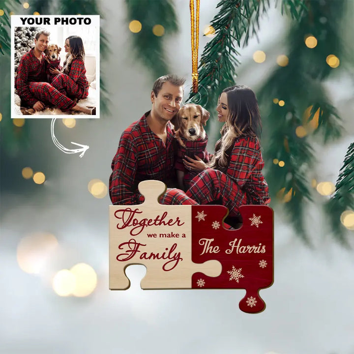 Together We Made A Family - Personalized Custom Photo Mica Ornament - Christmas Gift For Family, Family Members AGCHD027