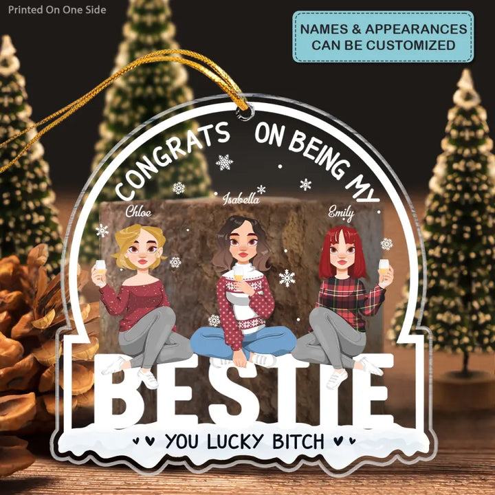 Congrats On Being My Besties - Personalized Custom Mica Ornament - Christmas Gift For Friends, Besties