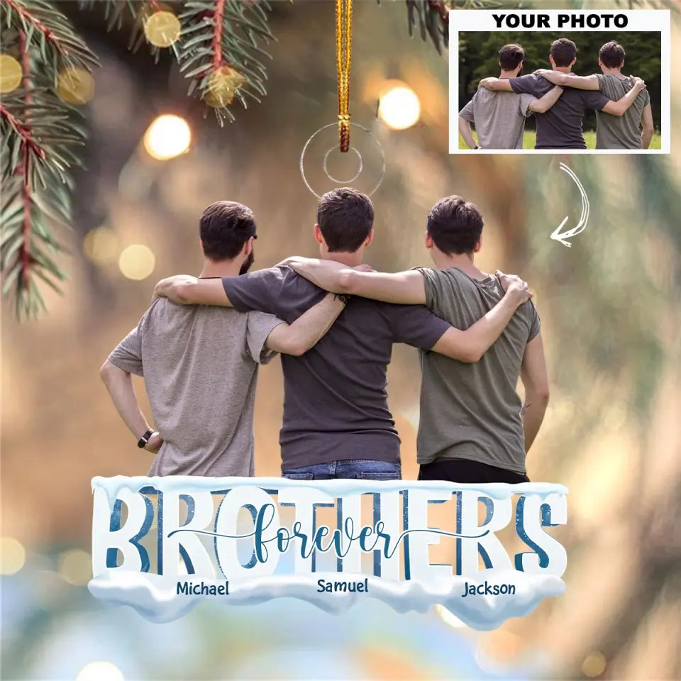 Brothers Forever - Personalized Custom Photo Mica Ornament - Christmas Gift For Family Members, Friends, Brothers AGCDM007
