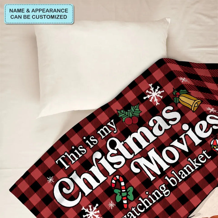 This Is My Watching Movie Blanket - Personalized Custom Blanket - Christmas Gift For Couple, Friends, Besties, Brothers, Sisters, Family Members