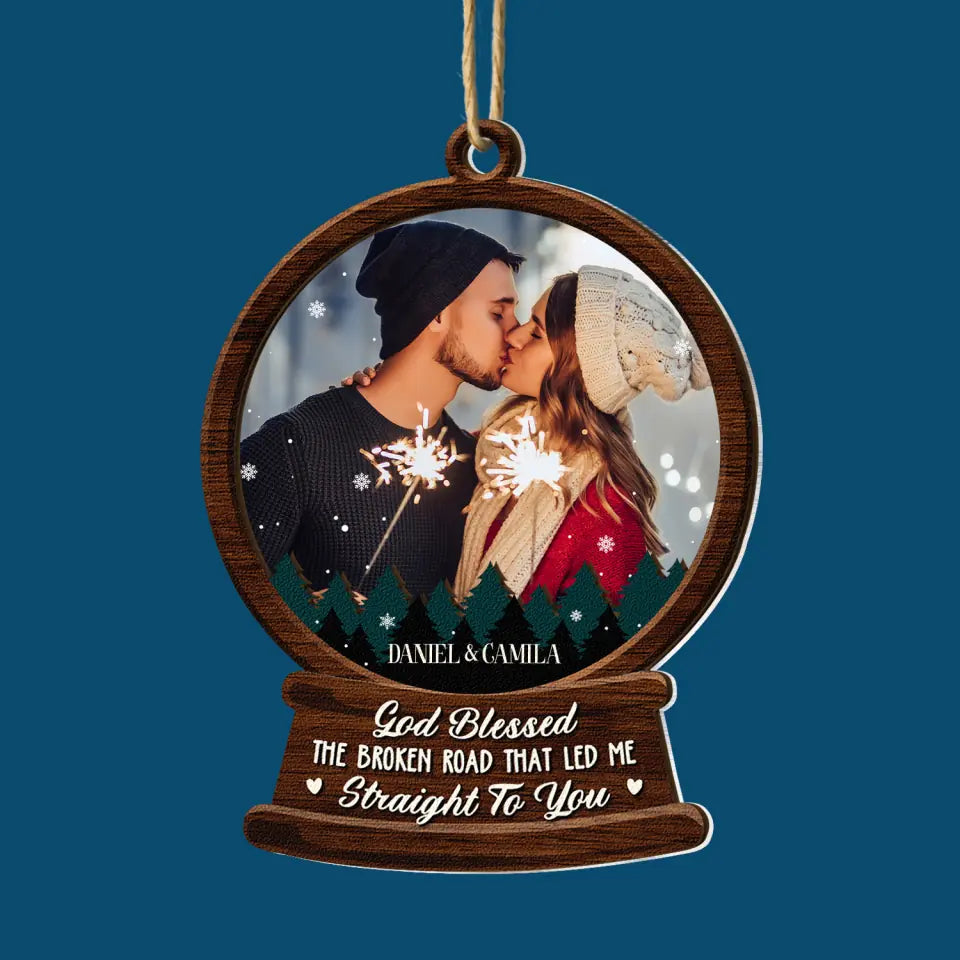 God Bless The Broken Road - Personalized Custom 2-Layer Mix Ornament - Christmas Gift For Couple, Wife, Husband, Family Members
