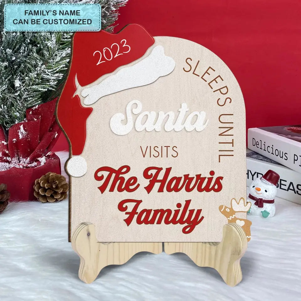 Sleeps Until Santa Visit Our family- Personalized Custom 1 Layer Wooden Sign - Christmas Gift For Family Members