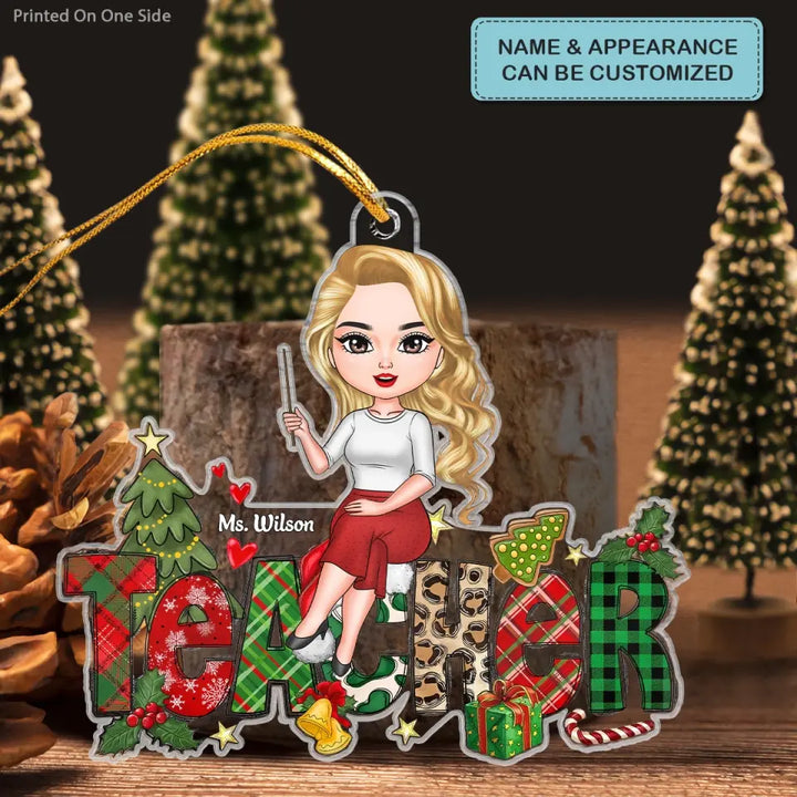 Teacher Christmas - Personalized Custom Mica Ornament - Christmas Gift For Teacher CLA0HD009