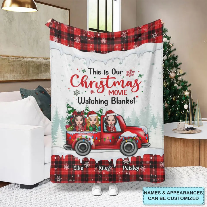 This Is My Christmas Movie Watching Blanket - Personalized Custom Blanket - Christmas Gift For Friends, Besties, Sisters, Family Members