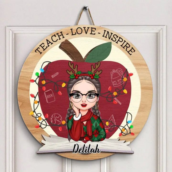 Teach Love Inspire Christmas - Personalized Custom Door Sign - Teacher's Day, Appreciation Gift , Christmas Gift For Teacher