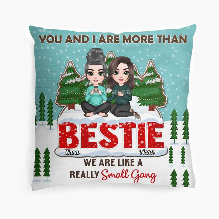 You And I Are More Than Besties Christmas - Personalized Custom Pillow Case - Christmas Gift For Besties