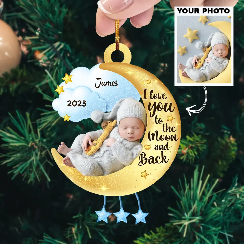 Baby, I Love You To The Moon And Back - Personalized Custom Photo Mica Ornament - Christmas Gift For Baby, Family Members AGCHD044