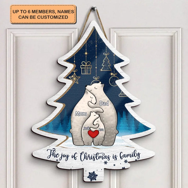 The Joy Of Christmas Is Family - Personalized Custom Door Sign - Christmas Gift For Family, Family Members