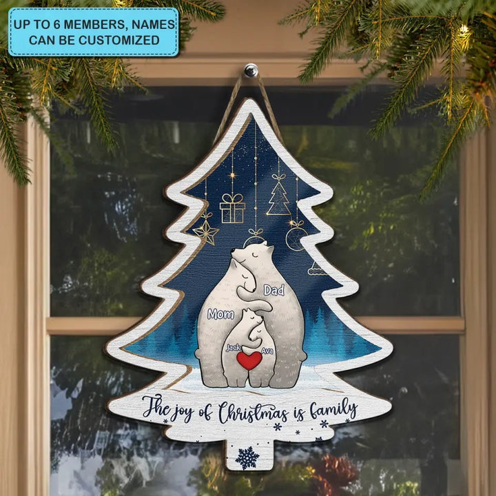 The Joy Of Christmas Is Family - Personalized Custom Door Sign - Christmas Gift For Family, Family Members