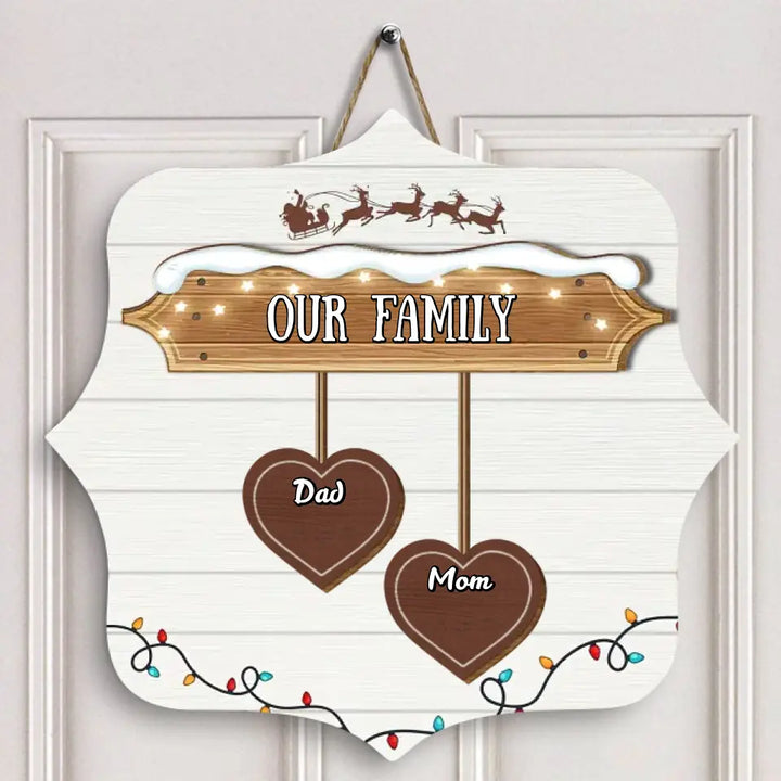Our Family - Personalized Custom Door Sign - Christmas Gift For Family, Family Members