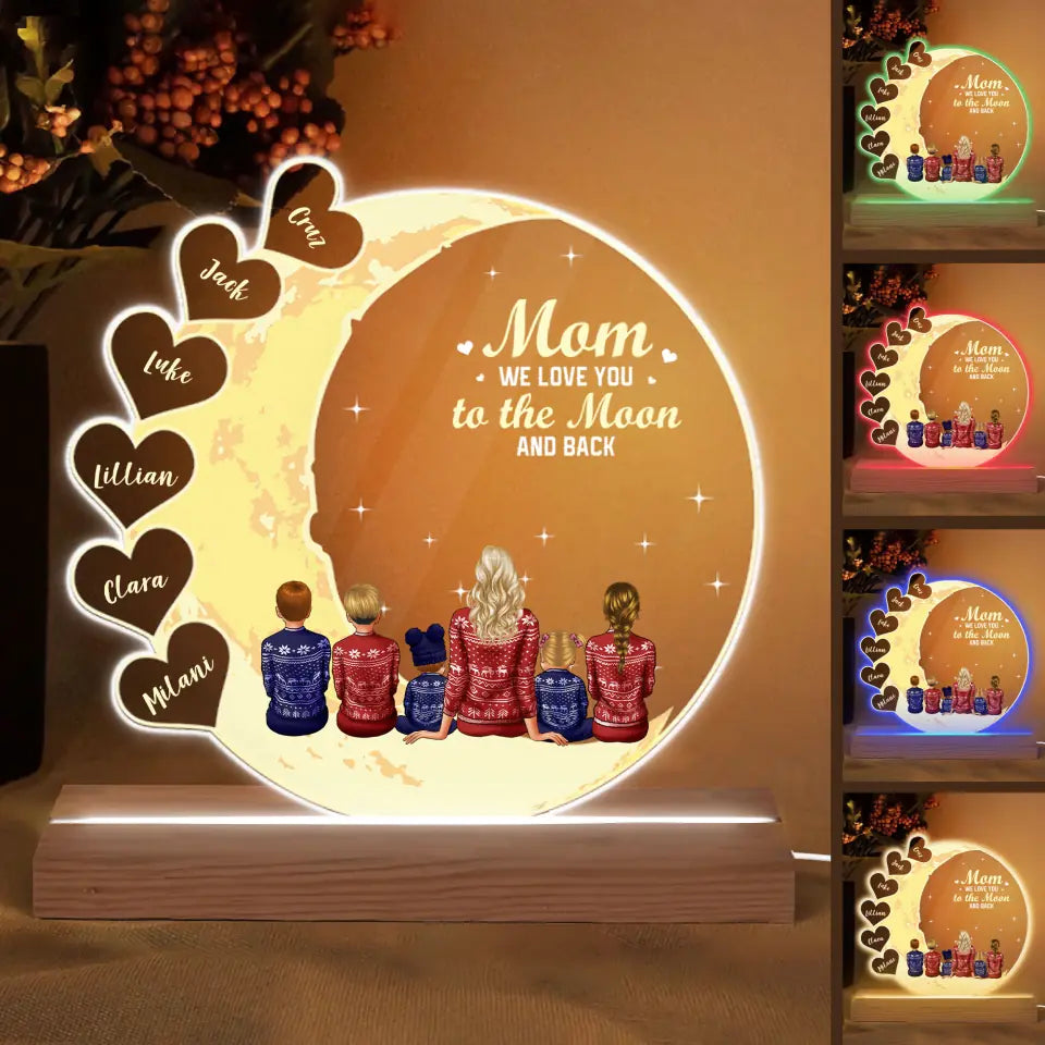 We Love You To The Moon And Back - Personalized 3D Led Light - Christmas Day Gift For Grandma, Mom