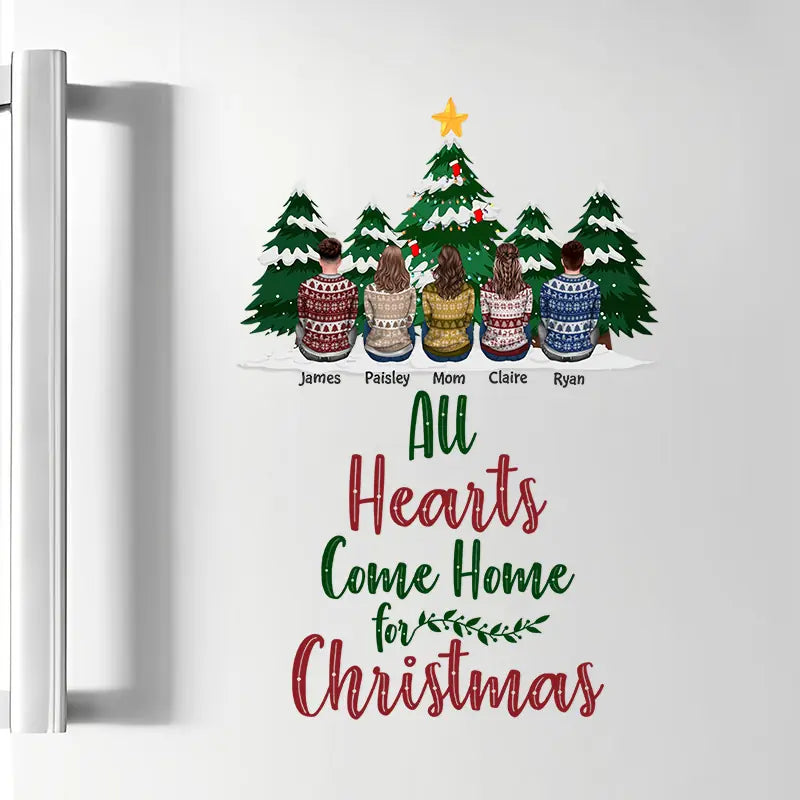 All Hearts Come Home For Christmas - Personalized Custom Decal - Christmas Gift For Family, Family Members