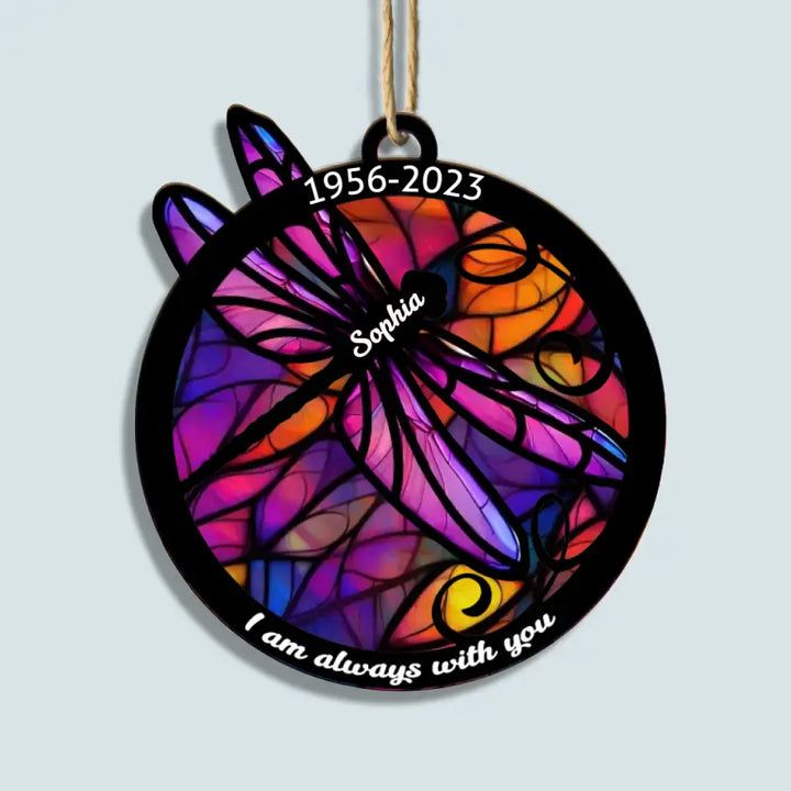 I Am Always With You - Personalized Custom Suncatcher Layer Mix Ornament - Christmas, Memorial Gift For Family, Family Members