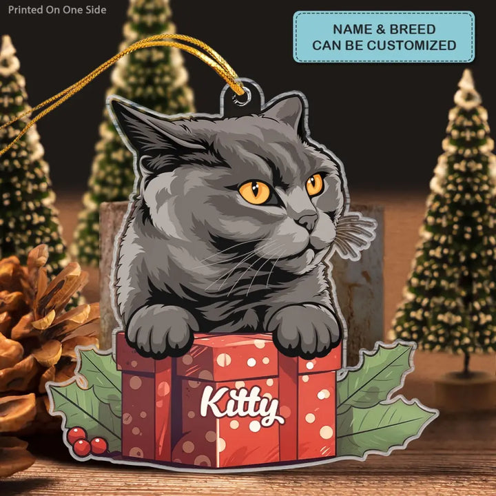 Christmas Present Cat - Personalized Custom Mica Ornament - Christmas Gift For Cat Mom, Cat Dad, Cat Lover, Cat Owner CLA0AD018