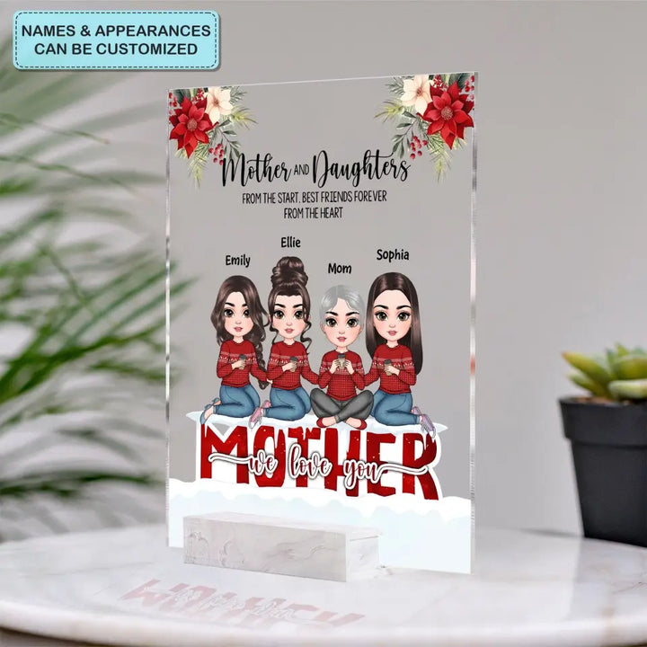 Mother And Daughters From The Start Christmas Ver - Personalized Custom Acrylic Plaque - Christmas Gift For Mom, Family Members