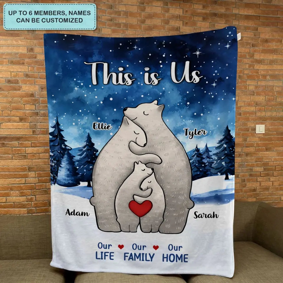 Our Life Our Family Our Home- Personalized Custom Blanket - Christmas Gift For Family, Family Members